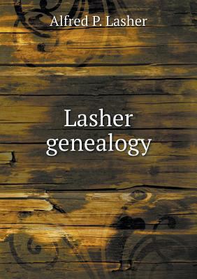 Lasher genealogy 5518522037 Book Cover