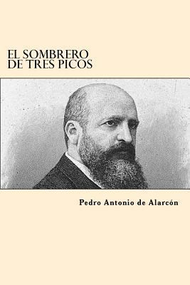 El Sombrero de Tres Picos (Spanish Edition) [Spanish] 154516357X Book Cover