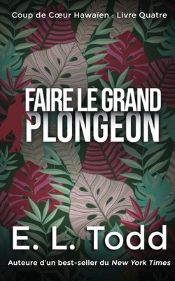 Faire le Grand Plongeon [French] 169996209X Book Cover