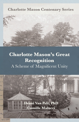 Charlotte Mason's Great Recognition: A Scheme o... B0CDNMNL5Q Book Cover