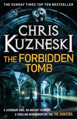 The Forbidden Tomb (The Hunters 2) 0755386558 Book Cover