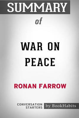 Summary of War on Peace by Ronan Farrow: Conver... 1388500302 Book Cover