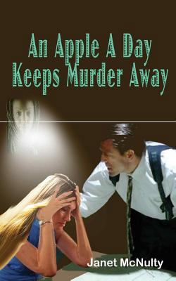 An Apple A Day Keeps Murder Away 1475215819 Book Cover