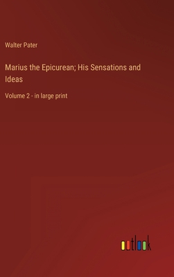 Marius the Epicurean; His Sensations and Ideas:... 3368330616 Book Cover