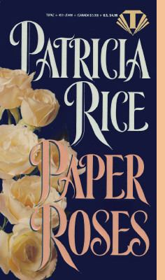 Paper Roses 0451404696 Book Cover