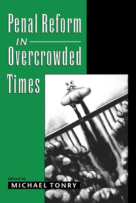 Penal Reform in Overcrowded Times B00200R3DK Book Cover