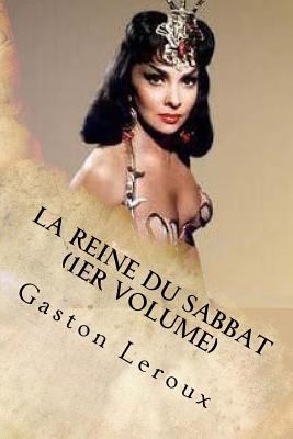 La Reine du Sabbat (1er Volume) [French] 1530249597 Book Cover