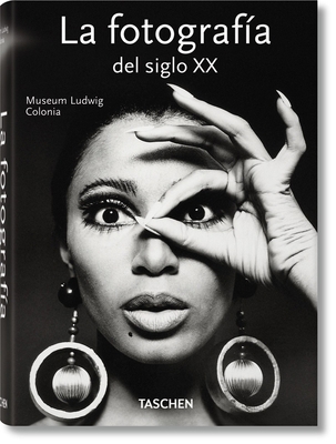 La Fotografía del Siglo XX [Spanish] 3836541041 Book Cover