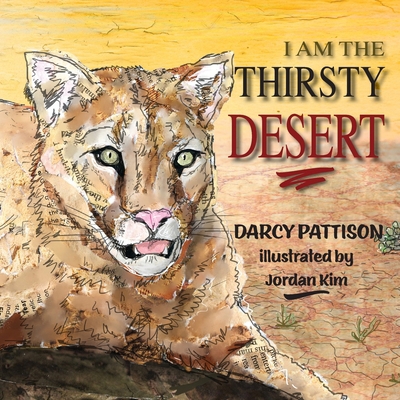 I Am the Thirsty Desert 1629441783 Book Cover