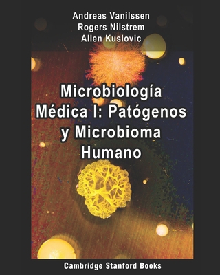 Microbiolog�a M�dica I: Pat�genos y Microbioma Humano B08HTF1H7T Book Cover