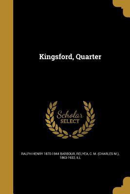 Kingsford, Quarter 1373640782 Book Cover