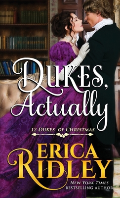 Dukes, Actually (12 Dukes of Christmas) 1943794642 Book Cover