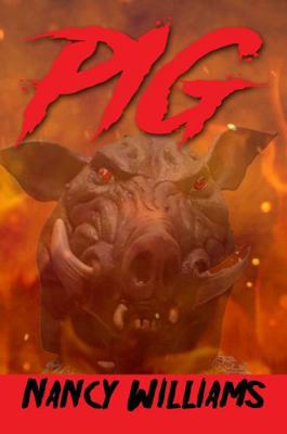 Pig: A Supernatural Thriller B0G45SKLHL Book Cover