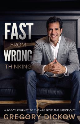 Fast from Wrong Thinking 1932833277 Book Cover