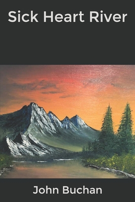 Sick Heart River B085R72LT5 Book Cover
