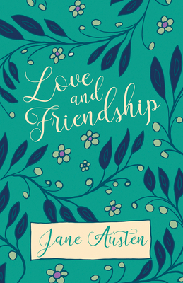 Love and Friendship 1528706218 Book Cover