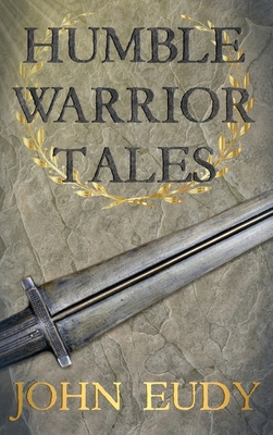 Humble Warrior Tales B0F1X7HSV7 Book Cover
