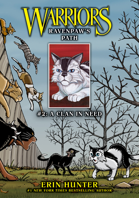 Ravenpaw's Path #2: A Clan in Need: A Clan in Need 1098255453 Book Cover