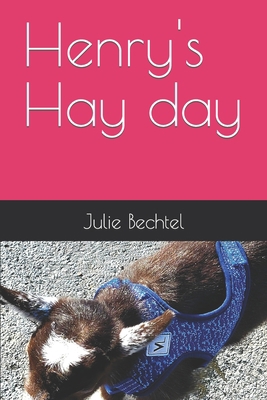 Henry's Hay day B0BVST6PDC Book Cover