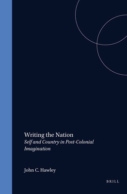 Writing the Nation: Self and Country in Post-Co... 9051839383 Book Cover