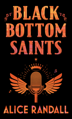 Black Bottom Saints [Large Print] 1432885138 Book Cover