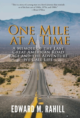 One Mile at a Time: A Memoir of the Last Great ... 1954779917 Book Cover