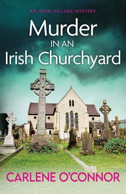 Murder in an Irish Churchyard: An addictive cos... 1800326890 Book Cover