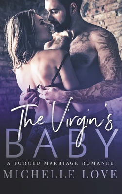 The Virgin's Baby: A Forced Marriage Romance 1648088546 Book Cover