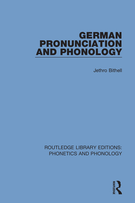 German Pronunciation and Phonology 1138603708 Book Cover