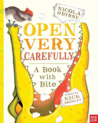Open Very Carefully: A Book with Bite 0763661635 Book Cover