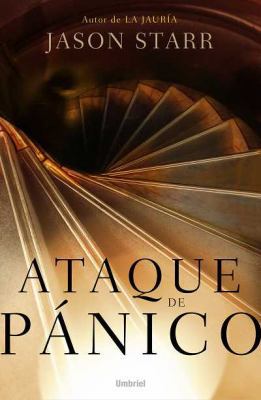 Ataque de Panico = Panic Attack [Spanish] 8492915250 Book Cover