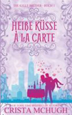 Heiße Küsse à la carte [German] 1940559766 Book Cover