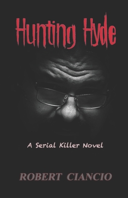 Hunting Hyde: A Serial Killer Novel B08X6C6YMS Book Cover