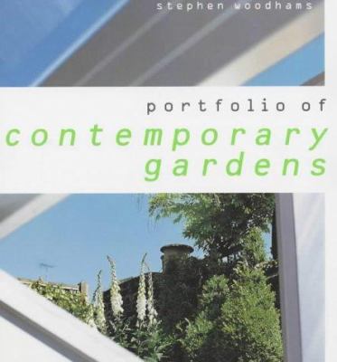 Portfolio of Contemporary Gardens 1903845025 Book Cover