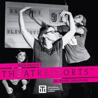 Theatresports(TM): Guia para o Theatresports de... [Portuguese] 0995955573 Book Cover