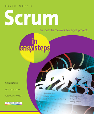 Scrum in Easy Steps 1840787317 Book Cover