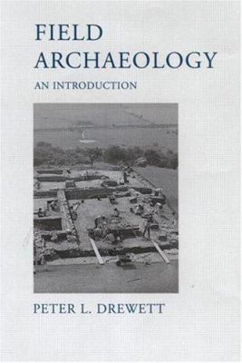 Field Archaeology: An Introduction 185728738X Book Cover
