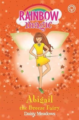 Abigail: The Breeze Fairy (Rainbow Magic: The W... 1843626349 Book Cover