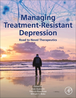 Managing Treatment-Resistant Depression: Road t... 0128240679 Book Cover
