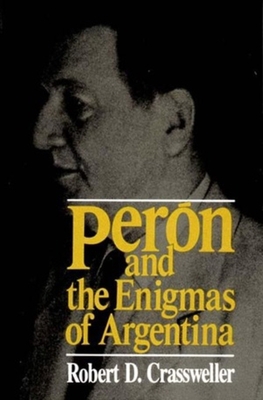 Peron and the Enigmas of Argentina 0393305430 Book Cover