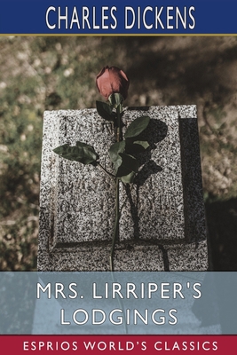 Mrs. Lirriper's Lodgings (Esprios Classics) Book Cover