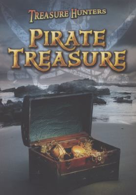 Pirate Treasure (Ignite: Treasure Hunters) 1406249696 Book Cover