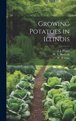 Growing Potatoes in Illinois 1019952555 Book Cover
