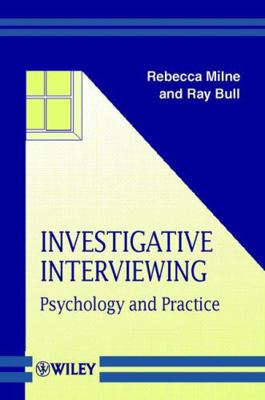 Investigative Interviewing: Psychology and Prac... 0471987298 Book Cover