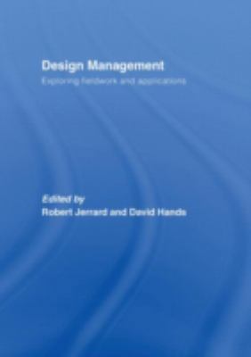 Design Management: Exploring Fieldwork and Appl... 0415393337 Book Cover