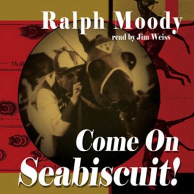 Come on Seabiscuit! 078618762X Book Cover