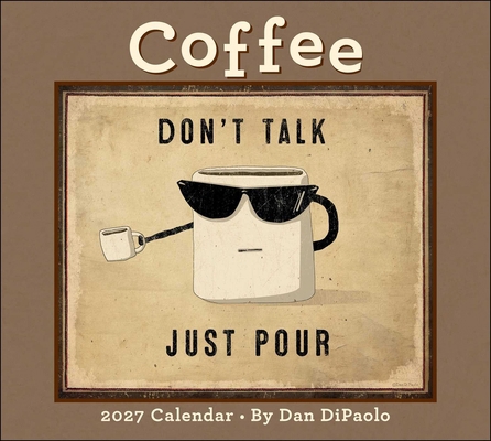 Coffee 2027 Deluxe Wall Calendar B0GF9RRJSG Book Cover