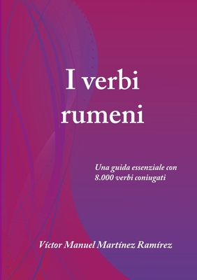 I verbi rumeni [Italian] 1409269698 Book Cover