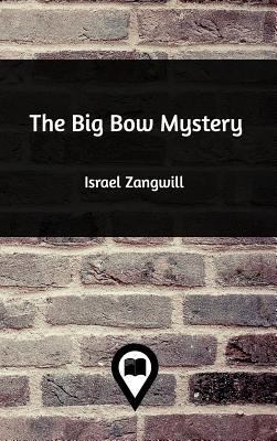 The Big Bow Mystery 1389108333 Book Cover