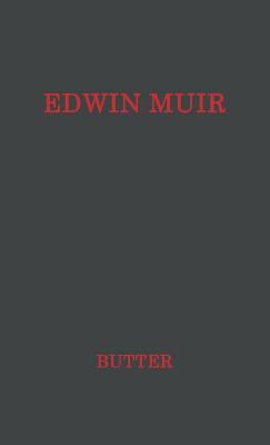 Edwin Muir: Man and Poet 0837181690 Book Cover